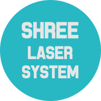 Shree Laser System